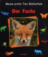 Der Fuchs. ( Ab 4 J.). 3480218091 Book Cover