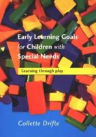 Early Learning Goals for Children with Special Needs: Learning Through Play 185346936X Book Cover