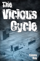 The Viscious Cycle 1646109783 Book Cover