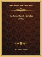 The Good Saint Nicholas 1120886562 Book Cover