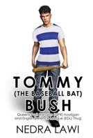 Tommy Bush: Queens Park Rangers Hooligan and English Defence League (EDL) Thug. B08QS68XBJ Book Cover