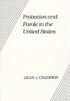 Probation and Parole in the United States 0675209978 Book Cover