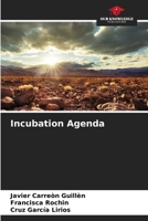 Incubation Agenda 6207202481 Book Cover