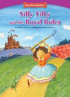 Silly Tilly and the Royal Rules 1936163128 Book Cover