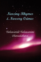 Nursing Rhymes & Nursery Crimes 0982074506 Book Cover