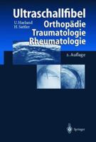 Ultraschallfibel: Orthopadie Traumatologie Rheumatologie 3642641520 Book Cover