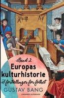 Europas kulturhistorie. Bind 2 8726400669 Book Cover
