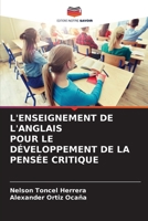 L'Enseignement de l'Anglais Pour Le Développement de la Pensée Critique (French Edition) 620958263X Book Cover