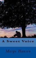 A Sweet Voice 1724871005 Book Cover