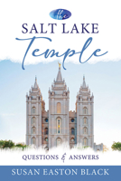 The Salt Lake Temple 1462150985 Book Cover
