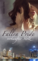 Fallen Pride: verkaufter Stolz 1507818556 Book Cover