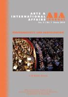 Arts & International Affairs: Volume 3, Issue 1, Spring 2018: Performativity and Participation 1633917002 Book Cover