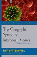 Modeling the Geographic Spread of Infectious Diseases 069112132X Book Cover
