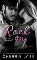 Rock Me 1609280806 Book Cover