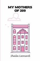 My Mothers of 209 1984574701 Book Cover