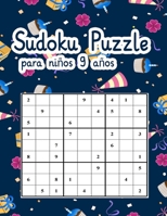 Sudoku Puzzle para niños 9 años: juegos para jugar en familia De Fácil a medio B08XXVNPCR Book Cover