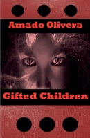 Gifted Children B0DYLPR95P Book Cover