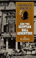 Sherlock Holmes and the Egyptian Hall Adventure 0947533435 Book Cover