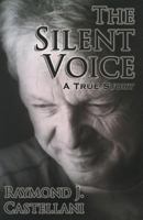 The Silent Voice: A True Story 145753116X Book Cover