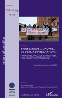 D'une langue à l'autre... De l'exil à l'intégration ?: From one language to another... From exile to integration ? (Cahiers Du Cirhilla) (French Edition) 2343160562 Book Cover