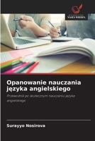 Opanowanie nauczania jezyka angielskiego (Polish Edition) 6209591094 Book Cover