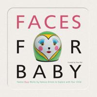 Faces for Baby: An Art for Baby Book 0763664332 Book Cover