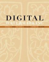 Digital Watermarking: Principles & Practice (The Morgan Kaufmann Series in Multimedia and Information Systems) 1558607145 Book Cover