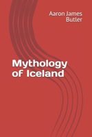 Mythology of Iceland B0FRGHYL99 Book Cover