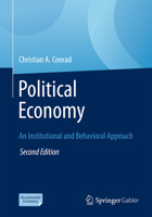 Political Economy: An Institutional and Behavioral Approach 3658505710 Book Cover