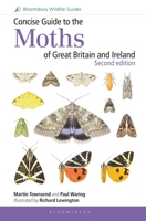 Concise Guide to the Moths of Great Britain and Ireland: Second edition 1472957288 Book Cover