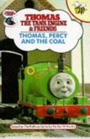 Thomas, Percy and the Coal (Thomas the Tank Engine & Friends) 1855911191 Book Cover