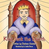 King Jack the Fourth 1456713442 Book Cover
