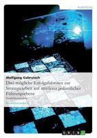 Drei Mogliche Erfolgsfaktoren Zur Strategiearbeit Auf Mittlerer Polizeilicher Fuhrungsebene 3656644446 Book Cover