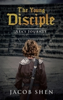 The Young Disciple: Asa's Journey 0228850231 Book Cover