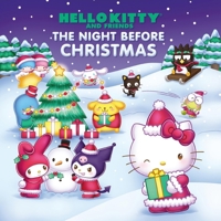 Hello Kitty and Friends Night Before Christmas 0762483849 Book Cover