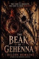 The Beak of Gehenna: A Plague Doctor’s Horror, a Nun’s Last Fight for Humanity B0GHG2Y7SR Book Cover