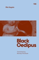 Black Oedipus 1919601961 Book Cover