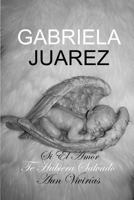Si El Amor Te Hubiera Salvado, Aun Vivirías 1720113025 Book Cover