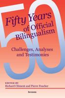 50 Years of Official Biligualism 1927465184 Book Cover