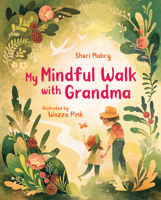 My Mindful Walk with Grandma 0807570729 Book Cover