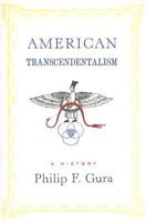 American Transcendentalism: A History 0809016443 Book Cover