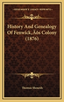 History And Genealogy Of Fenwick’s Colony 116611578X Book Cover