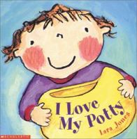 I Love My Potty 0439367689 Book Cover