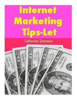 Internet Marketing Tips-Let 1500574422 Book Cover