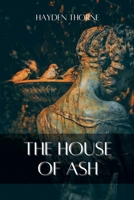 The House of Ash B0C6PBBW9Z Book Cover