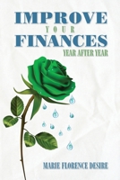 Improve Your Finances Year After Year 1685158757 Book Cover