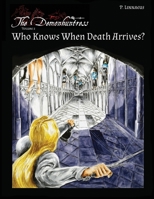 Who Knows When Death Arrives? 177722828X Book Cover