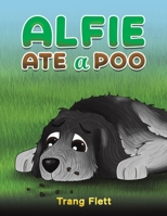 Alfie Ate a Poo 1035807416 Book Cover