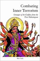 Combating Inner Terrorism: Strategies of the Goddess from the Devi Mahatmyam B002AC81K2 Book Cover