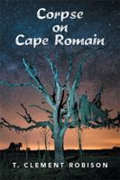 Corpse on Cape Romain 1524592757 Book Cover